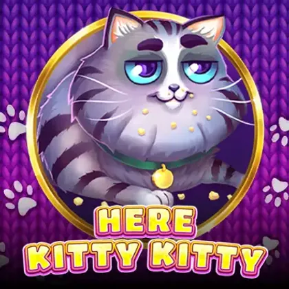 Here Kitty Kitty