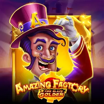 Fire Blaze Golden: Amazing Factory