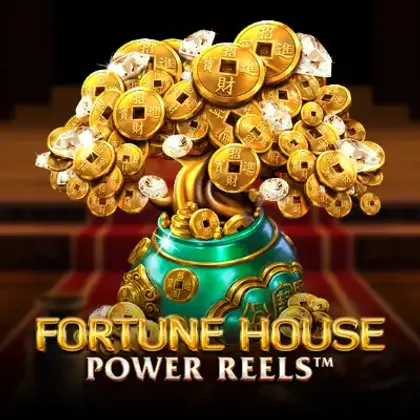 Fortune House Power Reels